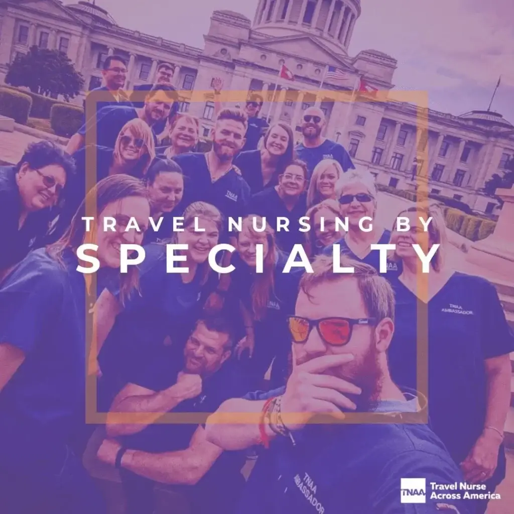 tnaa travel nurse specialties
